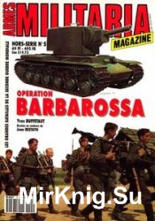 Operation Barbarossa (Armes Militaria Magazine Hors-Serie 5)