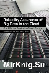 Reliability Assurance of Big Data in the Cloud