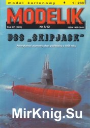 USS "Skipjack"  [Modelik 8/2012]