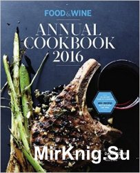 Food & Wine Annual Cookbook 2016