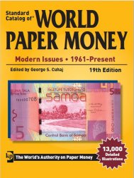 Standard Catalog of World Paper Money Modern Issues 1961-Present, 19th Edition