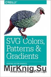 SVG Colors, Patterns & Gradients: Painting Vector Graphics