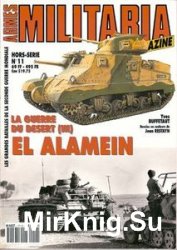 La Guerre Du Desert (III) El Alamein (Armes Militaria Magazine Hors-Serie 11)