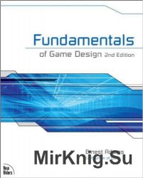 Fundamentals of Game Design, 2nd Edition