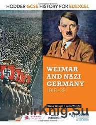 Weimar & Nazi Germany 1918-39 (Gcse History for Edexcel)