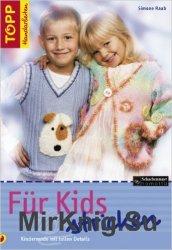 Fur Kids stricken: Kindermode mit tollen Details