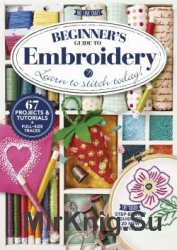 Beginners Guide to Embroidery: Learn to Stitch Today