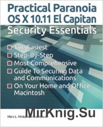 Practical Paranoia: OS X 10.11 Security Essentials