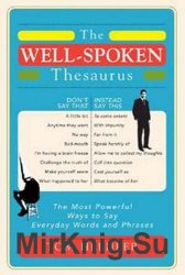 The Well-Spoken Thesaurus /   