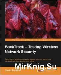 BackTrack - Testing Wireless Network Security