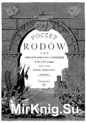 Poczet rodow w Wielkiem Ksiestwie Litewskiem w XV i XVI wieku  ulozyl i wyd