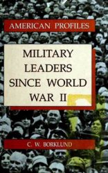 Military Leaders Since World War II