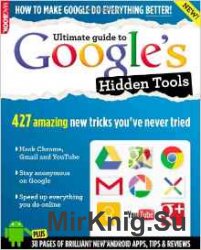 Ultimate guide to Google's Hidden Tools