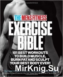 The Men's Fitness Exercise Bible