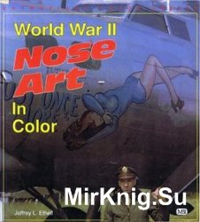 World War II Nose Art in Color