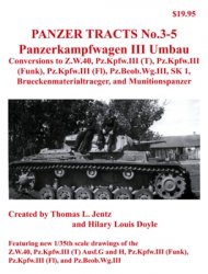 Panzerkampfwagen III Umbau Conversions (Panzer Tracts No.03-05)