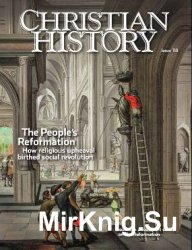 Christian History Magazine - Issue118: The People's Reformation