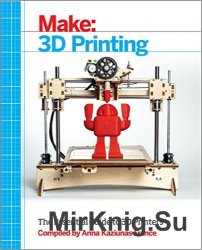 Make: 3D Printing