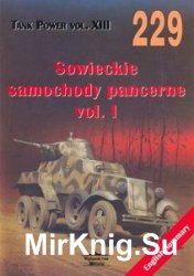 Sowieckie Samochody Pancerne Vol.I (Wydawnictwo Militaria 229)