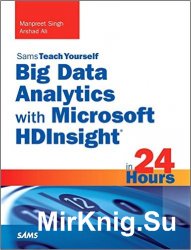 Big Data Analytics with Microsoft HDInsight in 24 Hours