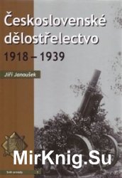 Ceskoslovenske Delostrelectvo 1918-1939