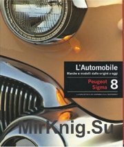 L'Automobile - Volume 8. Peugeot - Sigma