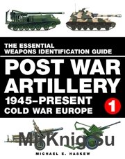 Post War Artillery - 1945-Present Cold War Europe vol.1