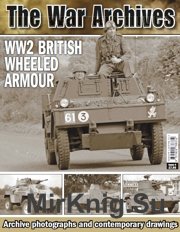 WW2 British Wheeled Armour (The War Archives)