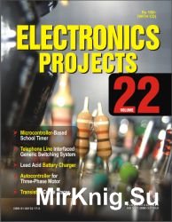 Electronics Projects. Volume 22