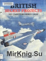 British Secret Projects  Jet Fighters Since 1950