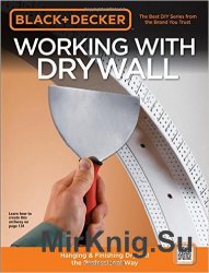 Black & Decker  Working With Drywall