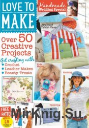 Love to make with Woman's Weekly  July 2016