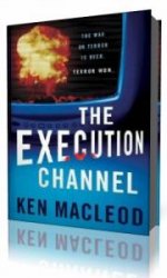  The Execution Channel  ()