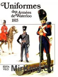 Uniformes des Armees de Waterloo 1815