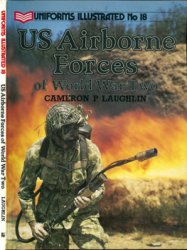 US Airborne Forces of World War Two (Uniforms Illustrated 18)