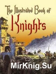 The Illustrated Book of Knights