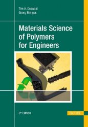Materials Science of Polymers for Engineers, 3rd edition