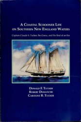 A Coastal Schooner: Life on Southern New England Waters