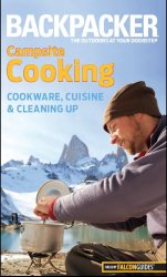 Backpacker Campsite cooking: cookware, cuisine , and cleaning up