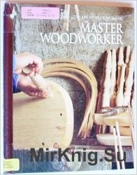 Master Woodworker (Art of Woodworking)