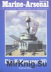 Die K-Kreuzer (II) (Marine-Arsenal 13)