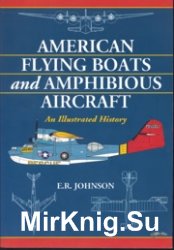 American Flying Boats and Amphibious Aircraft