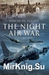Voices in Flight: The Night Air War