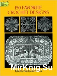 150 Favorite Crochet Designs