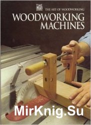 Woodworking Machines (Art of Woodworking)