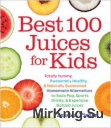 Best 100 Juices for Kids