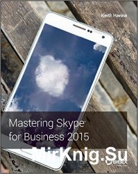 Mastering Skype for Busines 2015