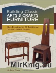 Building Classic Arts & Crafts Furniture