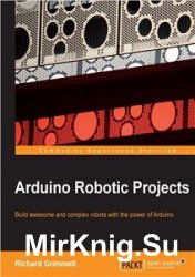 Arduino Robotic Projects