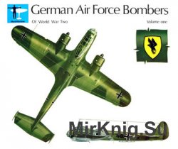 German Air Force Bombers of World War Two Volume One